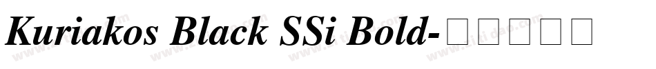 Kuriakos Black SSi Bold字体转换